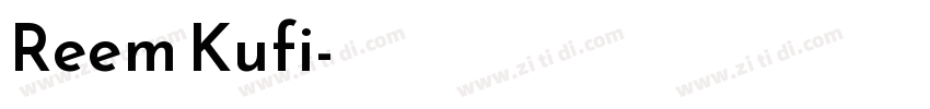 Reem Kufi字体转换